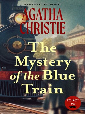 cover image of The Mystery of the Blue Train (Warbler Classics Annotated Edition)